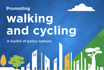 Promoting Walking and Cycling: A toolkit of policy options