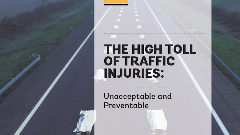 The High Toll of Traffic Injuries: Unacceptable and Preventable (World Bank)